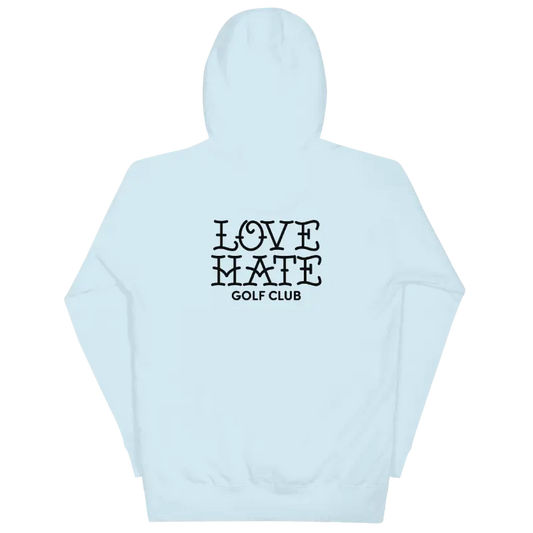 Love Hate Hoodie Love Hate Golf Club