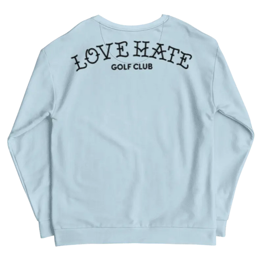 Ur Brain Sweatshirt Love Hate Golf Club