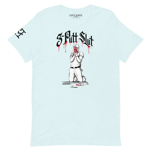 3-Putt Slut Tee